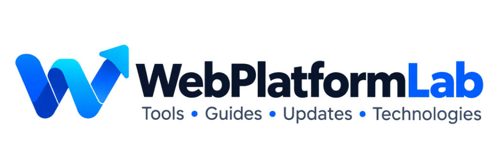 WebPlatformLab | Website Tools, Guides & Platform Updates